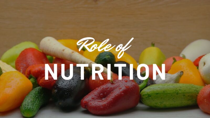 The Role of Nutrition